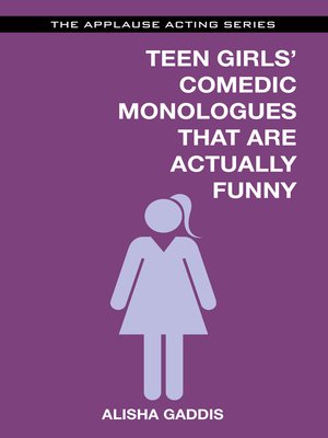 cover image of Teen Girls' Comedic Monologues That Are Actually Funny